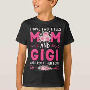 T-shirt Femmes J'Ai Deux Titres Maman Et Gigi Floral Cute