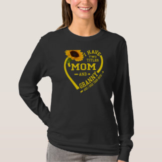 T-shirt Femmes J'Ai Deux Titres Maman Et Granny Mères Da