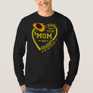 T-shirt Femmes J'Ai Deux Titres Maman Et Granny Mères Da
