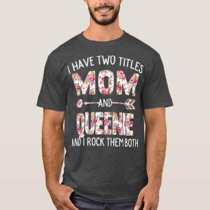 T-shirt Femmes J'Ai Deux Titres Maman Et Queenie Floral Cu