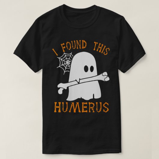 T-shirt Femmes J'Ai Trouvé Cet Humerus Drôle Ghost NurHall (Design devant)