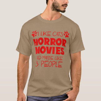 T-shirt Femmes J'aime les chats Films d'horreur et peut-êt