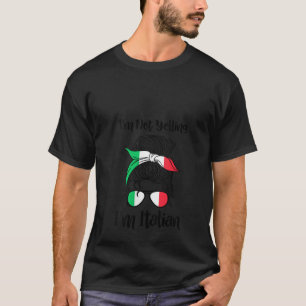 T-shirt Femmes Je ne hurle pas Je suis Italien Drôle Itali