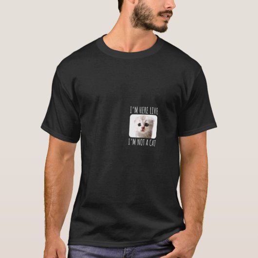 T-shirt Femmes Je Suis Ici Live Je Ne Suis Pas Un Chat Zoo (Devant)