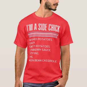 T-shirt Femmes Je suis un côté poussin drôle Thanksgiving