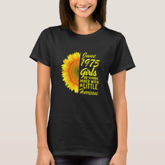 T-shirt Femmes Juin Filles 1975 tournesol 47e anniversaire