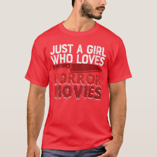T-shirt Femmes Juste Une Fille Qui Aime Les Films D'Horreu