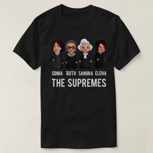 T-shirt Femmes Les Supremes Femmes Juges De La Cour Suprêm (Design devant)