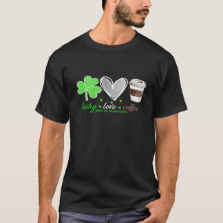 T-shirt Femmes Lucky Love Coffee Shamrock Happy St Patrick
