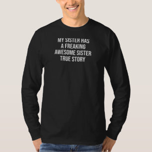 T-shirt FEMMES Ma Soeur A Une Fausse Fausse Soeur Fantasti