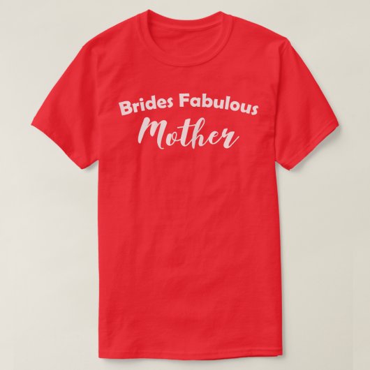 T-shirt Femmes Mariées Fabuleuse Mère 615 (Design devant)