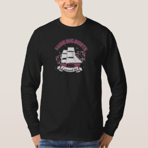 T-shirt Femmes Marins Voile Ancre J'aime Les Gros Bateaux