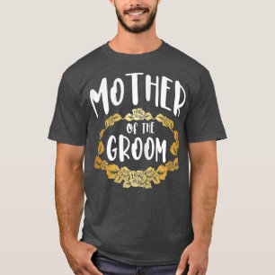 T-shirt Femmes mère du marié enterrement de vie de jeune f