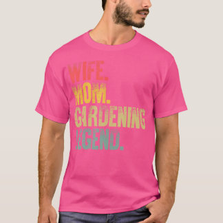T-shirt Femmes mères Cadeau drôle 	 Femme maman Jardinage 
