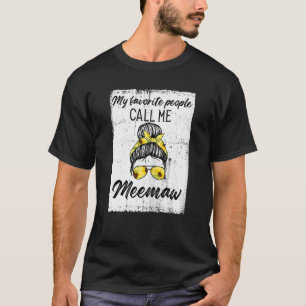 T-shirt Femmes Mes Favoris Les Gens M'Appelent Meemaw Meem