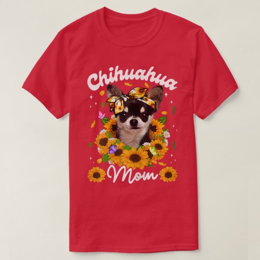 T-shirt Femmes mignonnes Chihuahua Chien Maman Tournesol M (Design devant)