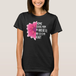 T-shirt FEMMES Mon Coeur Est Plein _ Homeschool Maman Appr