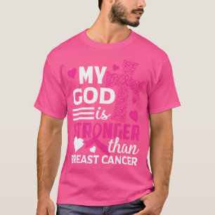 T-shirt Femmes Mon Dieu Est Plus Fort Que Le Cancer Du Sei