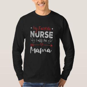 T-shirt Femmes Mon Infirmière Préférée M'Appelle Maman Inf
