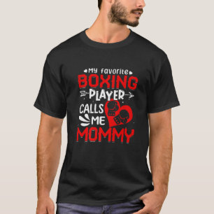 T-shirt Femmes Mon Joueur De Boxe Préféré M'Appelle Maman