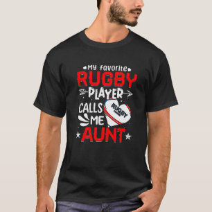 T-shirt Femmes Mon Joueur De Rugby Préféré M'Appelle Tante