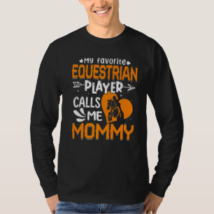 T-shirt Femmes Mon Joueur Équestre Préféré M'Appelle Maman