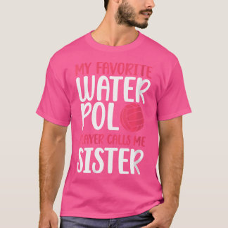T-shirt FEMMES Mon Joueur préféré Water Polo Soeur Eau