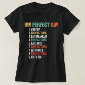 T-shirt FEMMES Mon Jour Idéal Drôle Oiseau Observation V-C (Design devant)