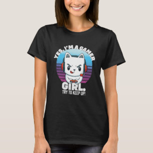 T-shirt Femmes Oui Je suis Une Gamer Girl Essayez de conti