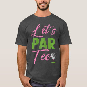 T-shirt Femmes Par drôle Golf Golfeuse Fille Femmes Golfi