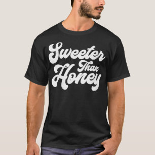 T-shirt Femmes plus doux que miel mignonne Vintage Top VNe