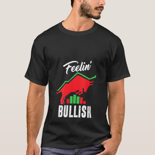 T-shirt Femmes se sentent Bullish Jour Trader Stock Trader (Devant)