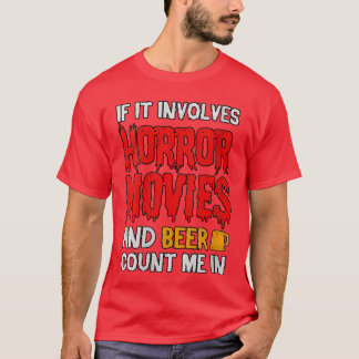 T-shirt Femmes si cela implique des films d'horreur et un
