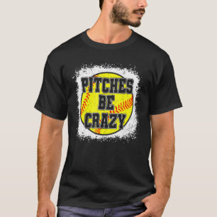 T-shirt Femmes Softball Maman Pitts Be Crazy Softball