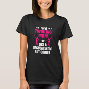 T-shirt Femmes Twirling Maman Baton Twirling Baton Twirler
