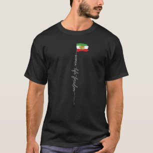 T-shirt Femmes Vie Liberté IRAN Zan Zendegi Azadi Drapeau