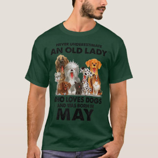 T-shirt Femmes vieilles dame aime les chiens nés en mai am