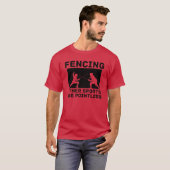 T-shirt Fencing Other Sports Are Pointless Fencing Combat  (Devant entier)