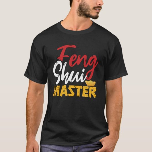 T-shirt Feng Shui Master chinois Géomancie Lucky Prosperit (Devant)