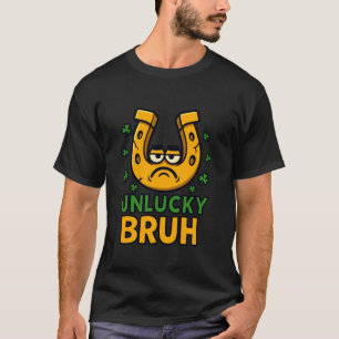 T-shirt Fer à cheval malchanceux Bruh humour drôle Saint-P
