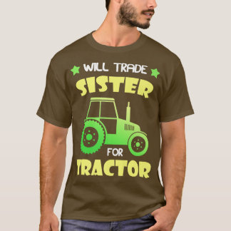 T-shirt Fera commerce de soeur pour tracteur seulement les