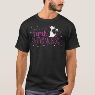T-shirt Feral and Fabulous Cat