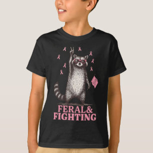 T-shirt Feral And Fighting Pink Ribbon Raccoon Breast Canc