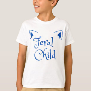 T-shirt Feral Child - Crazy Wild Child en bleu