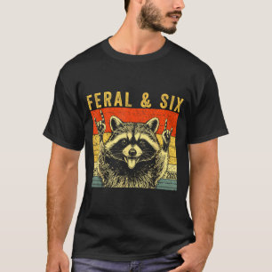 T-shirt Féral et six ratons laveurs drôle 6ème anniversair
