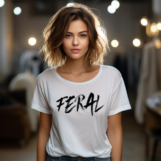 T-shirt FERAL - Sauvage et indomptable