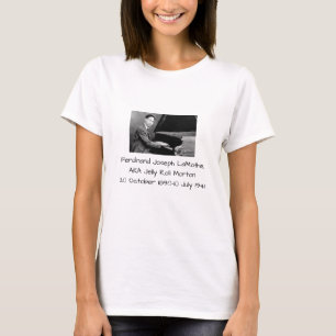 T-shirt Ferdinand Joseph LaMothe, AKA Jelly Roll Morton