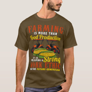 T-shirt Ferme Ferme Agriculture Ethique De Travail Forte