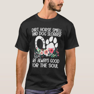 T-shirt Ferme Fille Cheval Dirt Odeur Chien Slobber Pays L