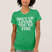 T-shirt Fermé foie vous êtes très bien (Devant)